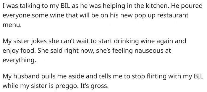 The husband seems to get quite insecure about the modern outgoing BIL.