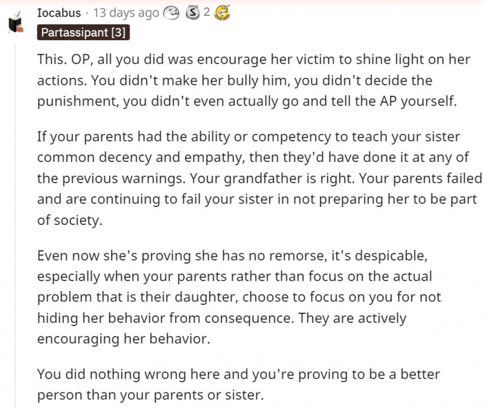 If she had been taught how to act properly and how to face the consequences of her actions, then maybe she wouldn't be that way.