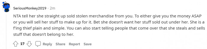 The best thing to do is a trade-off; take something that belongs to her and sell it for $70 or more.