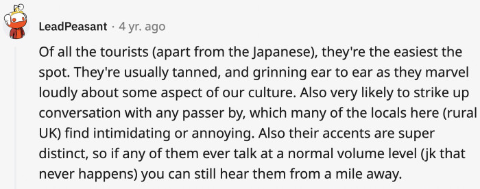 To put it simply — Americans stand out whether intentionally or not