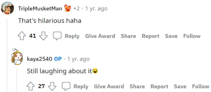 The story is hilarious.