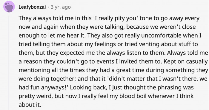 One-sided friendships tend to keep you in a loop for a while when you have no one else to turn to