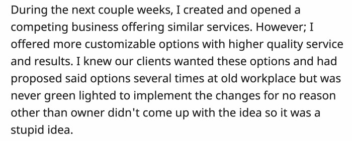 What resulted from that was OP building the same business with better and more diverse services