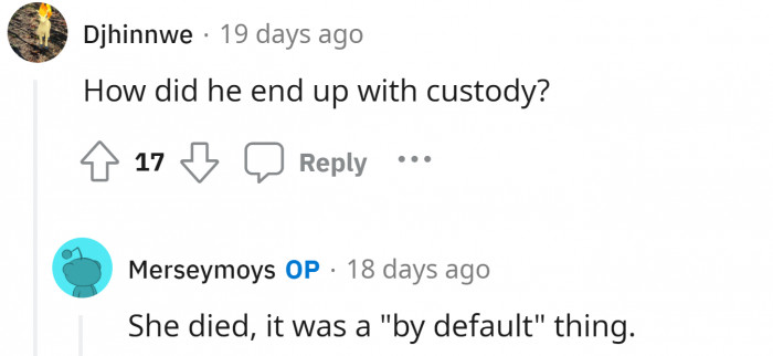 That's so sad. She doesn't think her dad wanted her in the first place.