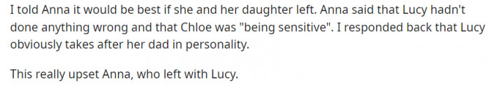 In a moment of rage, the Redditor asked Anna to leave with Lucy, stating that Lucy takes after her dad