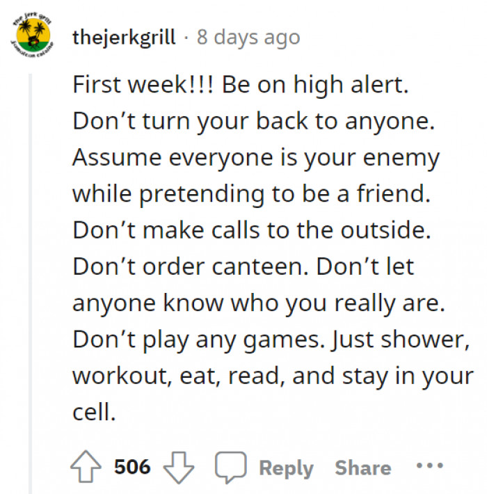 14. Be as normal as you can, basically.