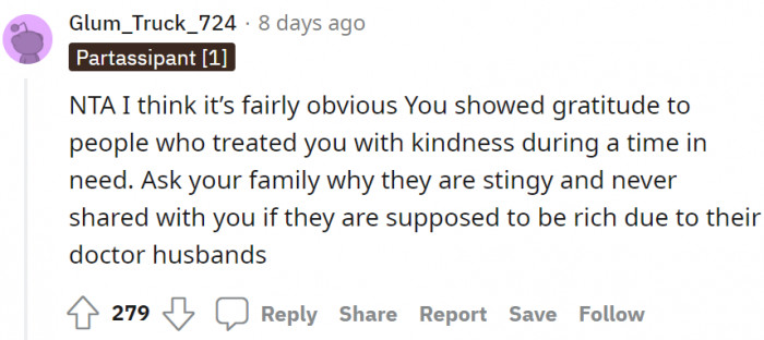 She should ask them why they're stingy and never shared with her when they are supposed to be wealthy because of their doctor husbands.