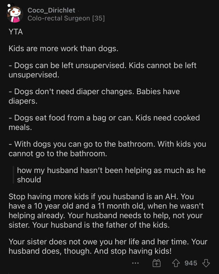 Kids are much more work than dogs.