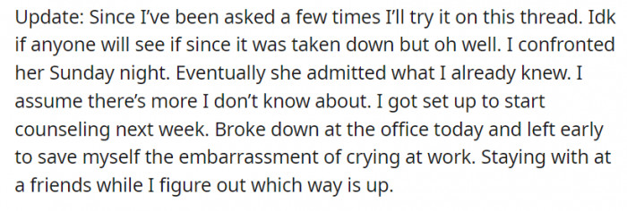 The Redditor later confronted his wife, and she admitted what he already knew.