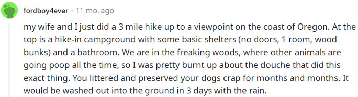 18. We can all agree that this is bad, but it would be just as bad to leave it in the woods.