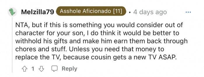 Making him earn the money back is a good call.