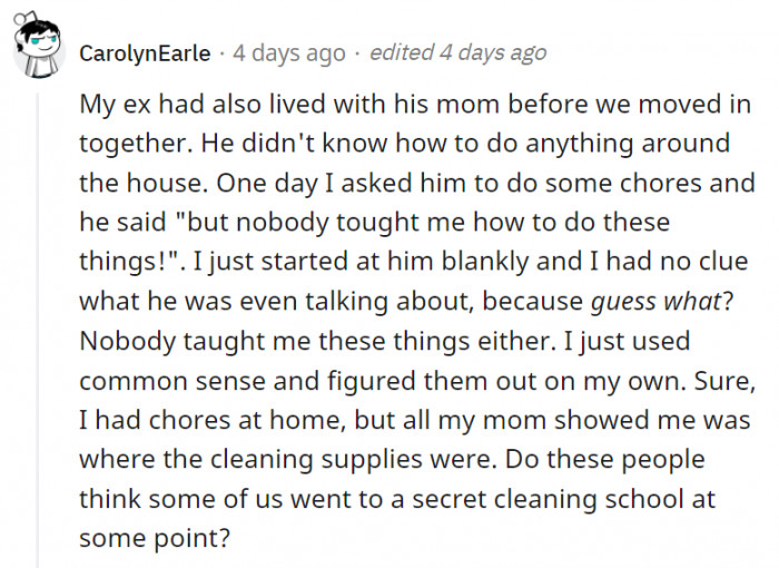 People doing chores are everywhere - at home, on TV, in the streets. It's impossible not to figure it out.