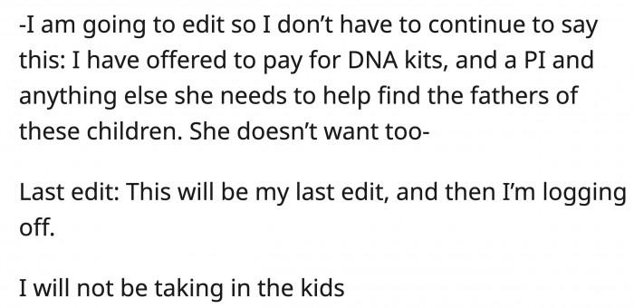 OP has even generously offered to pay for the kids' DNA testing to trace their fathers, but the sister refused.