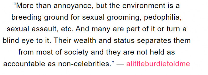 11. They can get away with anything