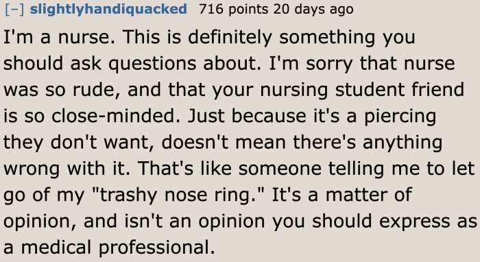 Medical professionals addressed the original poster's concern regarding the unreasonable nurse.