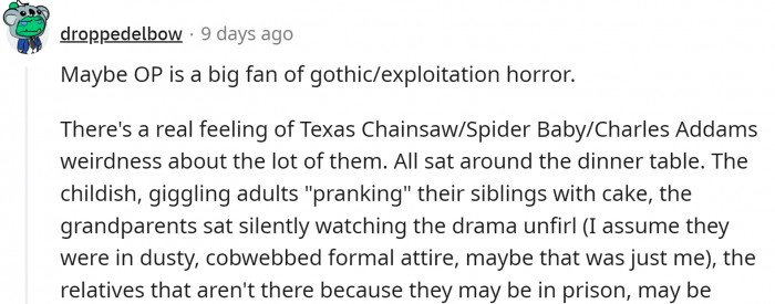 Yes, there is something slightly masochistic about her desire to host these people...