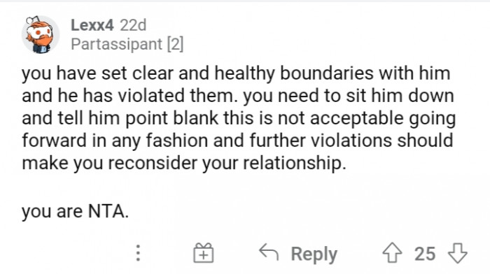 #20 He has violated your boundaries.