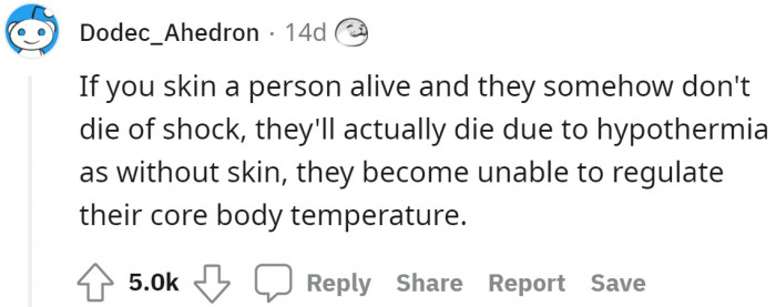 So technically it is possible to keep a person alive after skinning them.