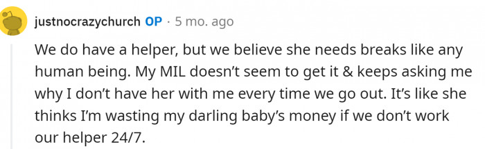 OP has help too but doesn't think it should be 24/7.