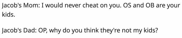 As it turns out, the mom had no children with her previous husband.