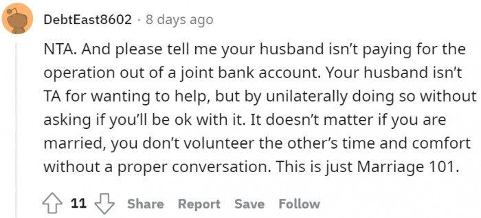 Marriage 101: It's not right to volunteer your spouse's time and comfort without proper conversation.