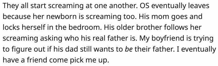 OP opened a can of worms and basically 'noped' out of the situation.