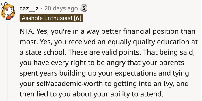 By forcing OP to turn down his offer, his parents essentially cut OP's dream short.