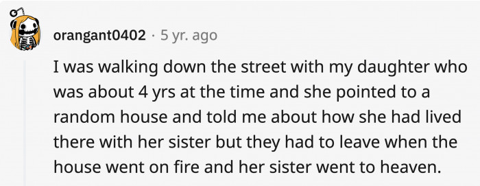 That's a trauma that hopefully they don't carry into old age