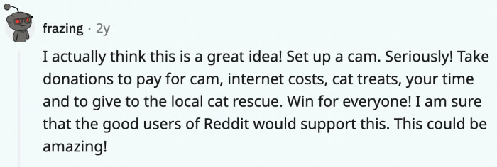 Reddit will rally behind any worthy cause!