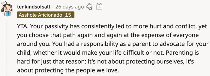 In the end, OP is a mother and should’ve fulfilled her responsibilities as one.