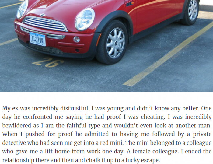 18. My ex was incredibly distrustful.