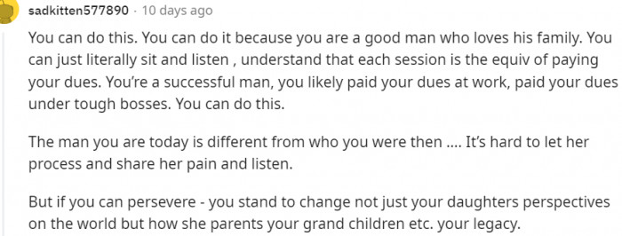 11. All you have to do is literally sit and listen