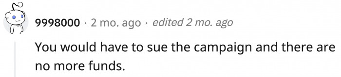 Since the campaign has no funds left, suing her would be pointless.