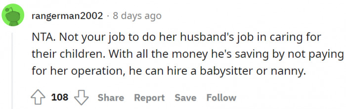 SIL should hire a nanny or babysitter instead.