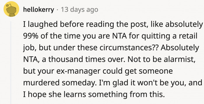 Redditors rallied to OP's side, stating that she was simply not the a**hole and got herself out of a dangerous situation