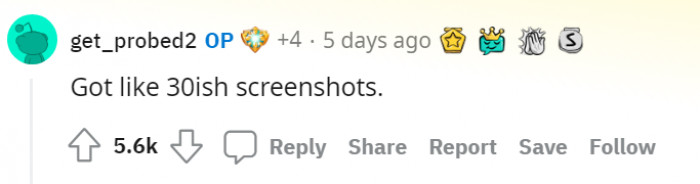 Screenshots are necessary... a lot of them!