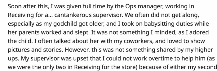 When OP finally worked full-time with the supervisor, a lot of conflict ensued