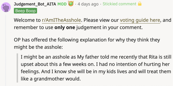 In the end, Reddit enlightened OP, and he admitted that he was too brash with the way he answered Rita.