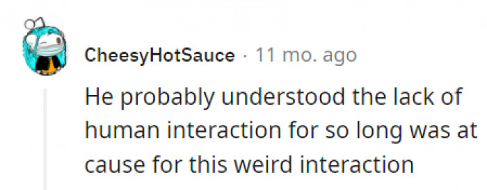 It might have taken the CEO a few moments to process, but he got there alright