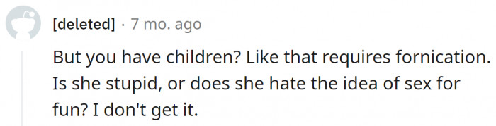 She's just too old-fashioned.