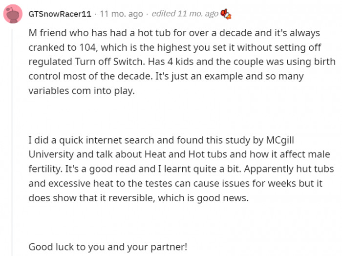 Yes, thankfully the effects are reversible. GTSnowRacer11 is right about how a lot more than hot tubs can affect sperm motility and viability.
