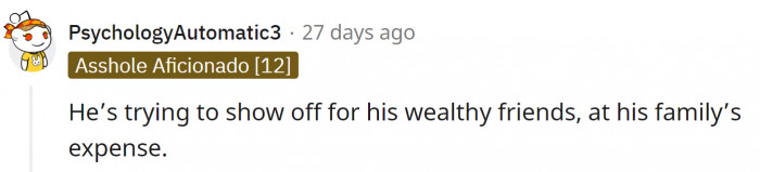 It is obvious that the husband is trying to show off.