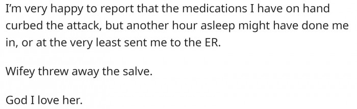 Luckily, he had medications on hand, so he was able to prevent anaphylactic shock.