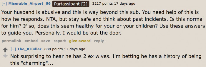 The original poster might also need to evaluate her husband's past actions to determine if he's abusive.