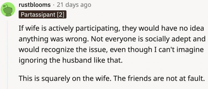 It wouldn’t be their fault if the wife feeds them stories and does not defend him