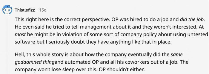 There's no fault in doing the job OP was hired to do