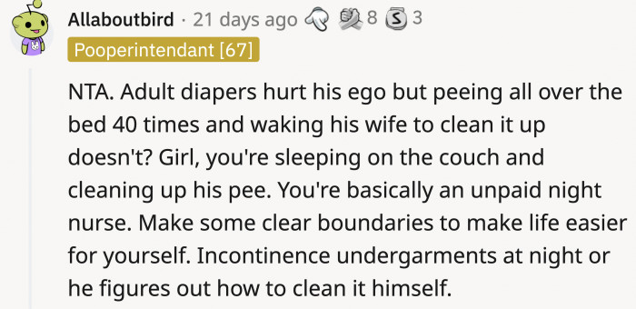 The husband has a distorted view of what it means to be a man