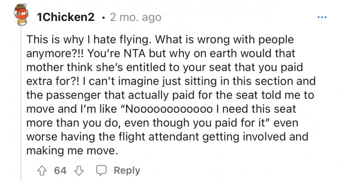 Basically everyone is saying that she's ridiculous for thinking she was entitled to OP's seat.