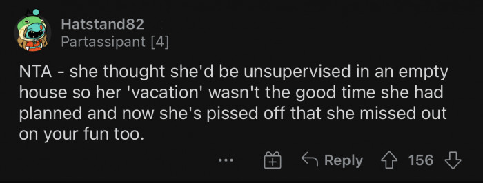 She missed out on all the fun.