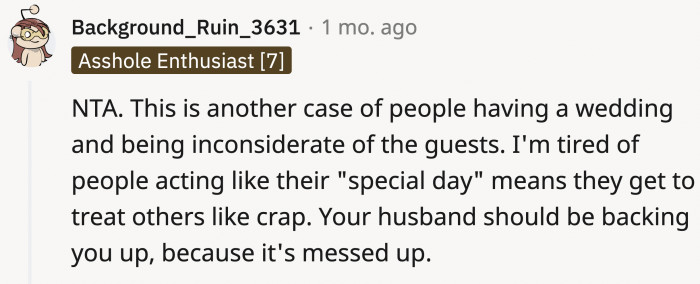 Just because it's your wedding doesn't mean you can be a jerk.